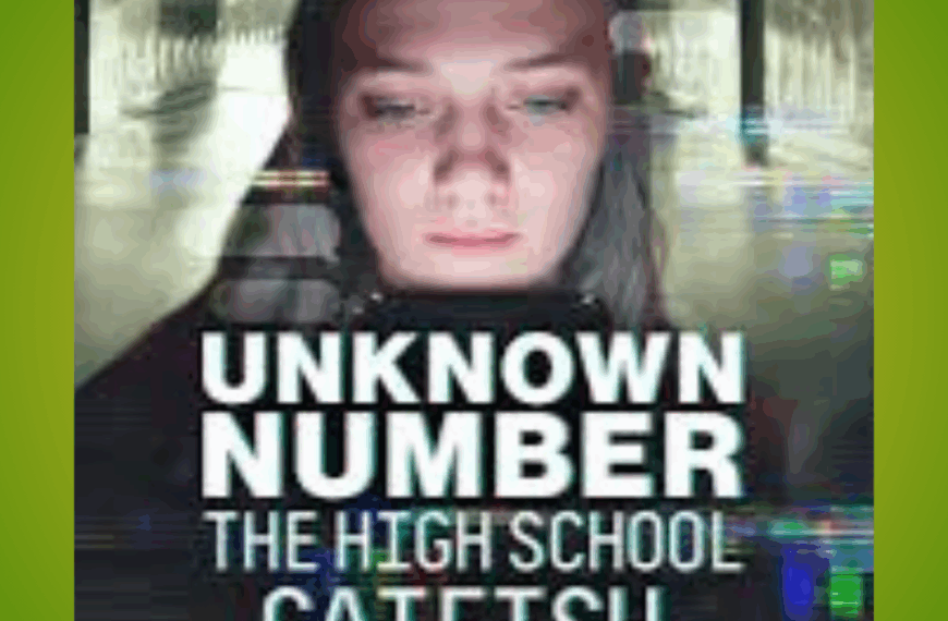 Unknown number: the high school catfish